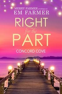 Produktbild: Right for the Part (Concord Cove, #2)