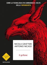 Produktbild: Il grifone. Come la tecnologia sta cambiando il volto della 'ndrangheta
