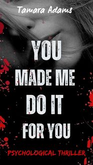 Produktbild: You Made Me Do It For You