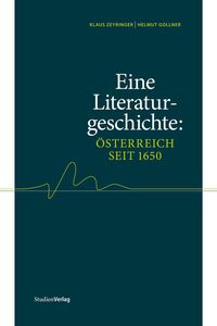 Bild vom Artikel Eine Literaturgeschichte: Österreich seit 1650 vom Autor Klaus Zeyringer