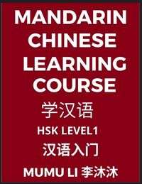 Produktbild: Mandarin Chinese Learning Course (Level 1) - Self-learn Chinese, Easy Lessons, Simplified Characters, Words, Idioms, Stories, Essays, Vocabulary, Poems, Confucianism, English, Pinyin