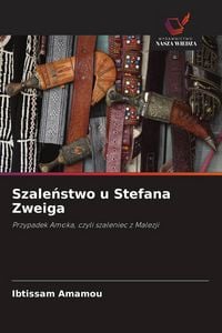 Produktbild: Szale&iquest;stwo u Stefana Zweiga