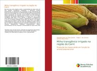 Produktbild: Milho transg&ecirc;nico irrigado na regi&atilde;o do Cariri