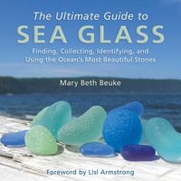 Produktbild: The Ultimate Guide to Sea Glass
