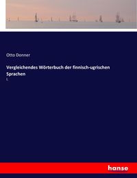 Produktbild: Vergleichendes W&ouml;rterbuch der finnisch-ugrischen Sprachen