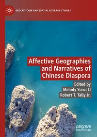 Produktbild: Affective Geographies and Narratives of Chinese Diaspora