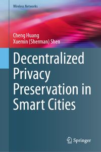 Produktbild: Decentralized Privacy Preservation in Smart Cities