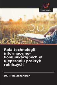 Produktbild: Rola technologii informacyjno-komunikacyjnych w ulepszaniu praktyk rolniczych