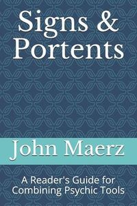 Produktbild: Signs and Portents: A Reader's Guide for Combining Psychic Tools