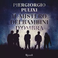 Produktbild: Il mistero dei bambini d'ombra