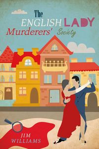 Produktbild: The English Lady Murderers' Society