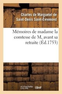 Produktbild: M&eacute;moires de madame la comtesse de M, avant sa retraite