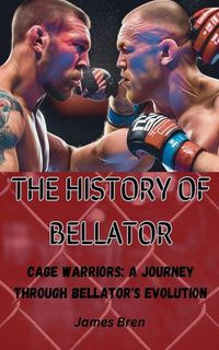 Produktbild: The History of Bellator