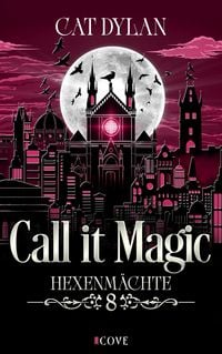 Produktbild: Call it magic 8: Hexenm&auml;chte