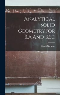 Produktbild: Analytical Solid GeometryFor B.A.And B.Sc