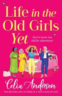 Produktbild: Life in the Old Girls Yet