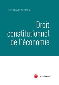 Produktbild: Droit constitutionnel de l economie