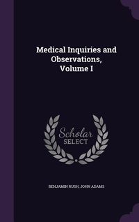 Produktbild: Medical Inquiries and Observations, Volume I