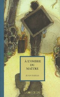 Produktbild: A l'ombre du ma&icirc;tre