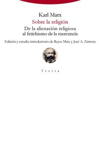 Produktbild: Sobre la religi&oacute;n : de la alienaci&oacute;n religiosa al fetichismo de la mercanc&iacute;a