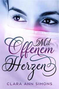 Produktbild: Mit Offenem Herzen (Collins Memorial Hospital, #2)