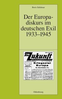 Produktbild: Der Europadiskurs im deutschen Exil 1933-1945