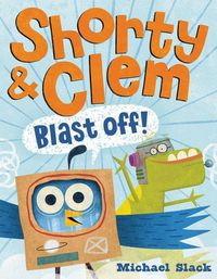Produktbild: Shorty & Clem Blast Off!