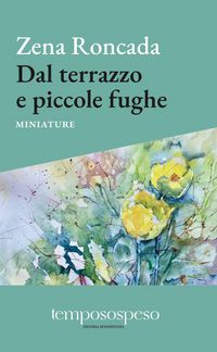 Produktbild: Dal terrazzo e piccole fughe. Miniature