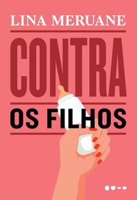 Produktbild: Contra os filhos
