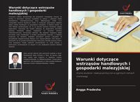 Produktbild: Warunki dotycz&iquest;ce wstrz&iquest;s&oacute;w handlowych i gospodarki malezyjskiej