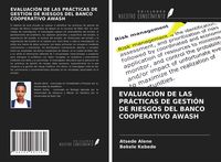 Produktbild: Evaluaci&oacute;n De Las Pr&aacute;cticas De Gesti&oacute;n De Riesgos Del Banco Cooperativo Awash