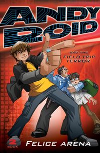 Produktbild: Andy Roid & the Field Trip Terror