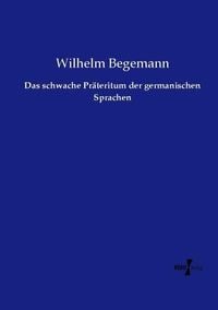 Produktbild: Das schwache Pr&auml;teritum der germanischen Sprachen