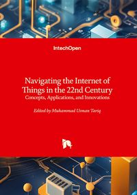 Produktbild: Navigating the Internet of Things in the 22nd Century - Concepts, Applications, and Innovations