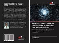 Produktbild: Polisaccaridi caricati di rame - fibre di cellulosa con azione biocida