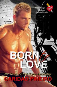 Produktbild: Born to Love (The Calling is Reborn Vampire Novels, #14)