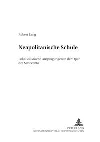 Produktbild: &laquo;Neapolitanische Schule&raquo;