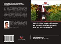 Produktbild: D&eacute;pistage phytochimique et enqu&ecirc;tes biologiques sur Ficus racemosa