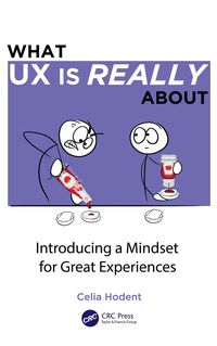 Produktbild: What UX is Really About
