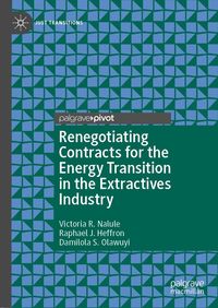Produktbild: Renegotiating Contracts for the Energy Transition in the Extractives Industry