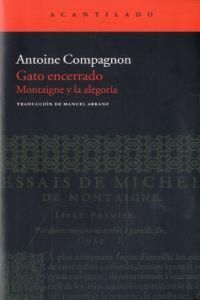 Produktbild: Gato encerrado : Montaigne y la alegor&iacute;a