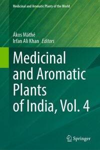 Produktbild: Medicinal and Aromatic Plants of India, Vol. 4