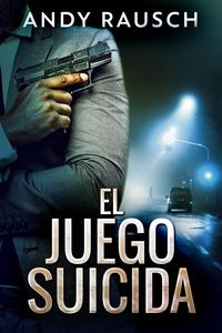 Produktbild: El Juego Suicida