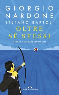 Produktbild: Oltre s&eacute; stessi. Scienza e arte della performance