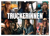 Produktbild: Truckerinnen (Wandkalender 2026 DIN A3 quer), CALVENDO Monatskalender