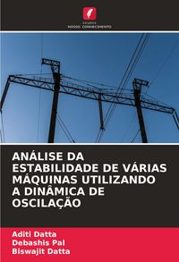 Produktbild: An&aacute;lise Da Estabilidade De V&aacute;rias M&aacute;quinas Utilizando a Din&acirc;mica De Oscila&ccedil;&atilde;o