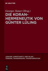 Produktbild: Die Koranhermeneutik von G&uuml;nter L&uuml;ling