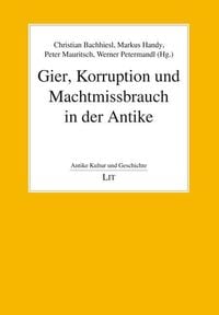 Produktbild: Gier, Korruption und Machtmissbrauch in der Antike