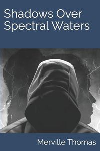 Produktbild: Thomas, M: Shadows Over Spectral Waters