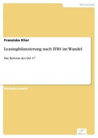 Produktbild: Leasingbilanzierung nach IFRS im Wandel